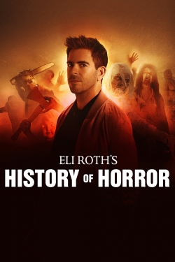 watch Eli Roth's History of Horror