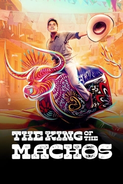 watch The King of the Machos