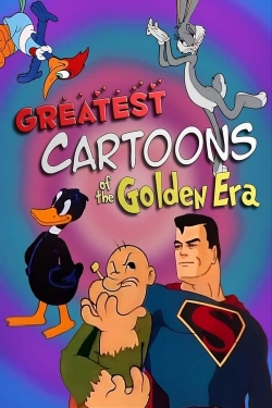 watch Greatest Cartoons of the Golden Era