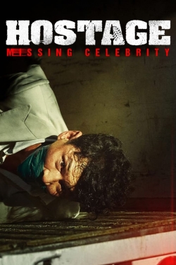 watch Hostage: Missing Celebrity
