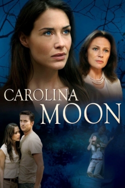watch Nora Roberts' Carolina Moon