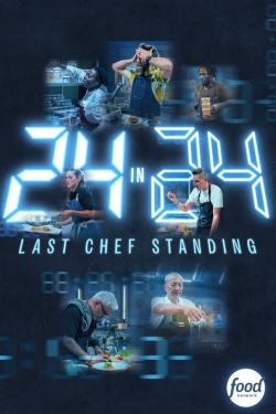 watch 24 in 24: Last Chef Standing