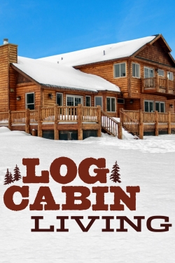 watch Log Cabin Living
