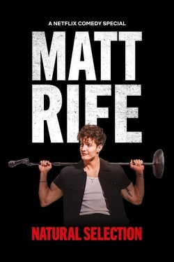 watch Matt Rife: Natural Selection