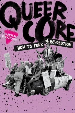 watch Queercore: How to Punk a Revolution