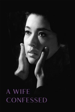 watch A Wife Confesses