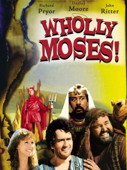 watch Wholly Moses