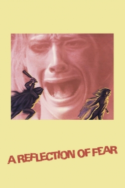 watch A Reflection of Fear