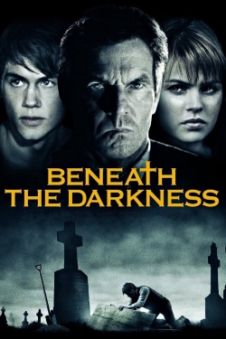 watch Beneath the Darkness