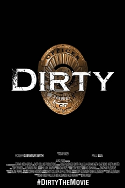 watch Dirty