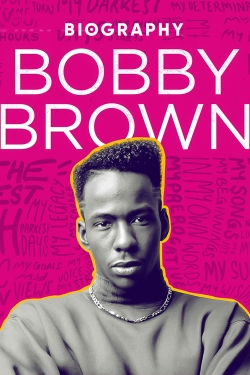 watch Biography: Bobby Brown