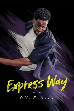 watch The Express Way with Dulé Hill