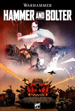watch Hammer and Bolter