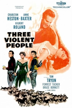 watch Three Violent People