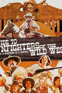 watch A Guide to Gunfighters of the Wild West