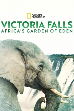 watch Victoria Falls: Africa's Garden of Eden