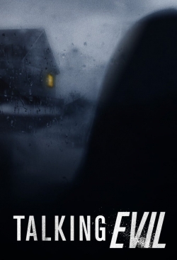 watch Talking Evil