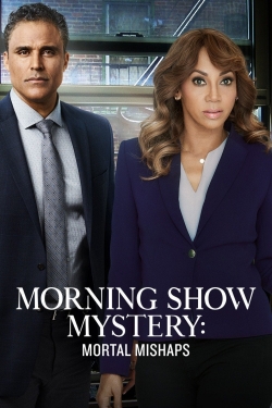 watch Morning Show Mystery: Mortal Mishaps