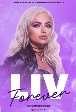 watch WWE: Liv Forever