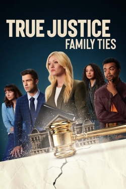 watch True Justice: Family Ties
