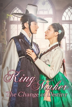 watch King Maker: The Change of Destiny