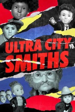 watch Ultra City Smiths