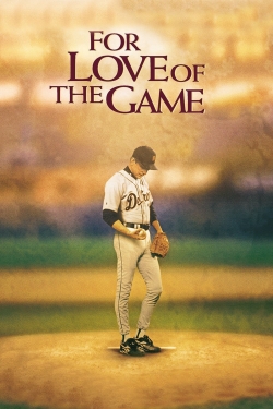 watch For Love of the Game
