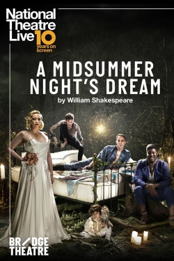 watch National Theatre Live: A Midsummer Night's Dream