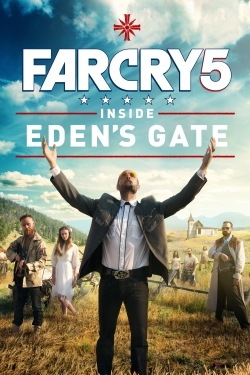 watch Far Cry 5: Inside Eden's Gate