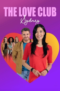 watch The Love Club: Sydney’s Journey