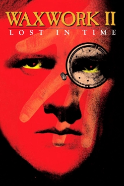 watch Waxwork II: Lost in Time