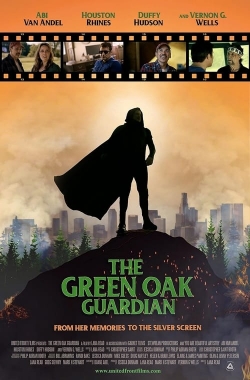 watch The Green Oak Guardian