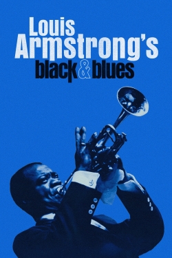 watch Louis Armstrong's Black & Blues