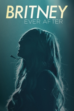 watch Britney Ever After