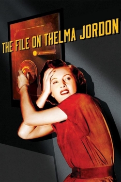 watch The File on Thelma Jordon