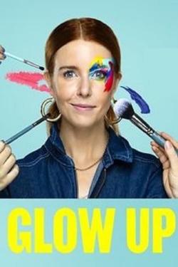 watch Glow Up: Britain's Next Make-Up Star
