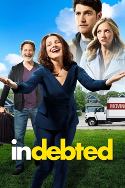 watch Indebted