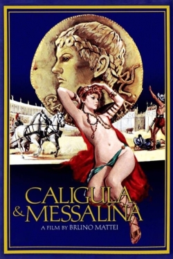 watch Caligula and Messalina