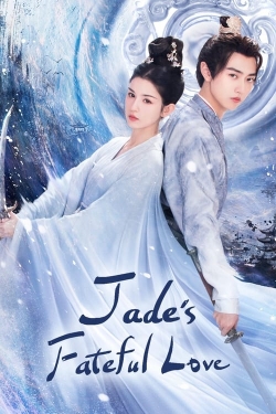 watch Jade's Fateful Love