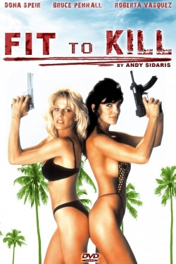 watch Fit to Kill