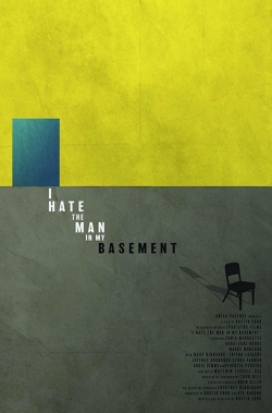 watch I Hate the Man in My Basement