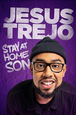 watch Jesus Trejo: Stay at Home Son