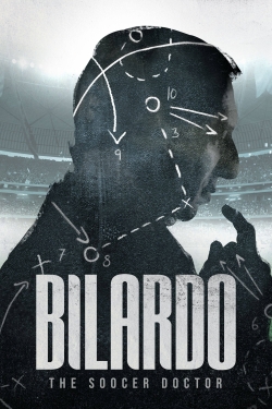 watch Bilardo, the Soccer Doctor