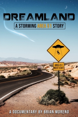 watch Dreamland: A Storming Area 51 Story