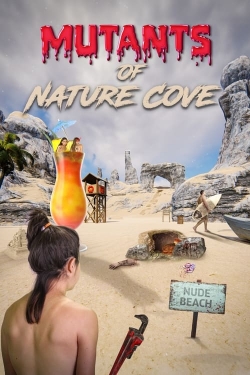 watch Mutants of Nature Cove