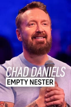 watch Chad Daniels: Empty Nester