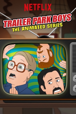 watch Trailer Park Boys: The Animated Series