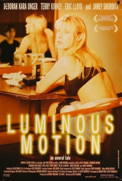 watch Luminous Motion