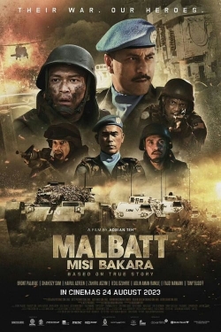 watch Malbatt: Misi Bakara