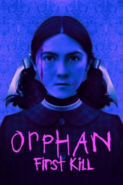 watch Orphan: First Kill